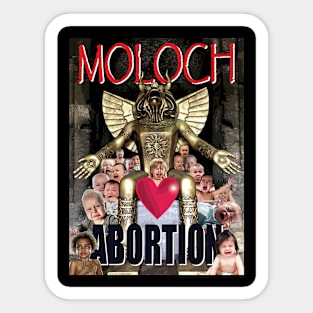 Moloch LOVES Abortion Sticker